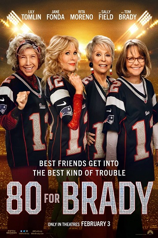 80 For Brady (2023)