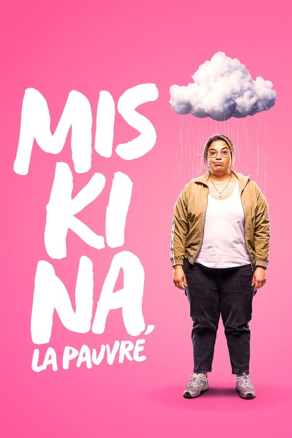 Miskina – La Pauvre (2022)