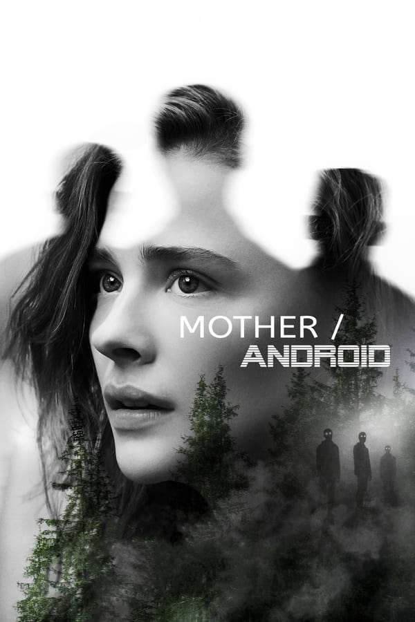 Mother Android (2021) กองทัพแอนดรอยด์กบฏโลก