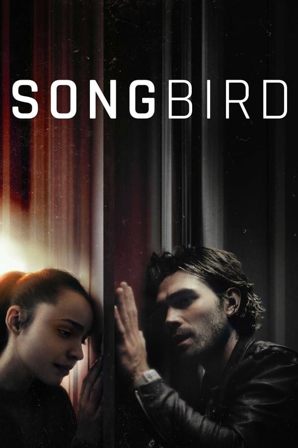 Songbird (2020) โควิด 23 ไวรัสล้างโลก