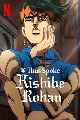 Thus Spoke Kishibe Rohan (2020) คิชิเบะ โรฮัง ไม่เคลื่อนไหว